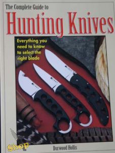 The Complete Guide to Hunting Knives, Messer Buch